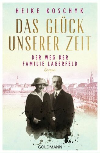 Das Glueck unserer Zeit