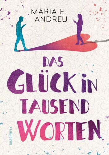 Das Glueck in tausend Worten